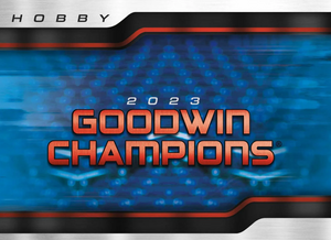 INSTANT PACK RIP: 2023 Upper Deck Goodwin Champions Hobby ID 23GOODWIN105