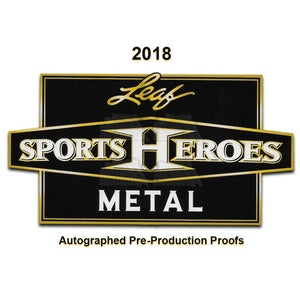 LAST NAME LETTER: 2018 Leaf Metal Sports Heroes Autographed Pre-Production Proof Box ID 18MTLSPHER225